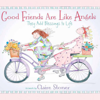 Good Friends Are Like Angels