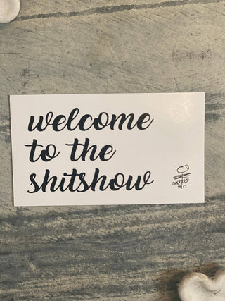 Welcome to Shitshow Magnet