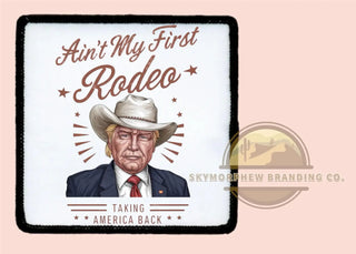 Trump Rodeo: Patch (Image Printed on Patch)